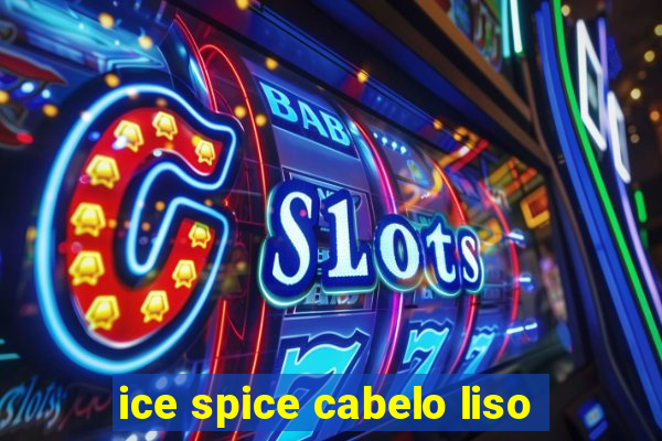 ice spice cabelo liso