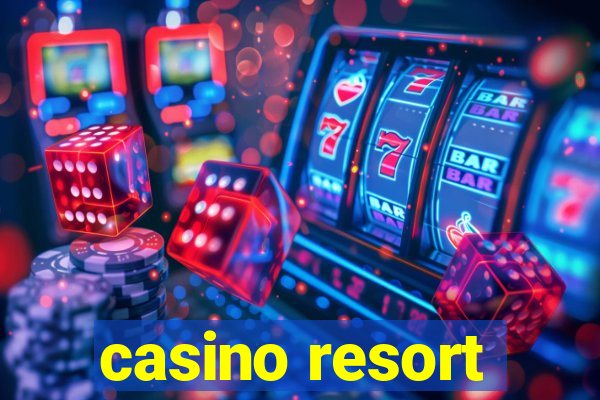 casino resort