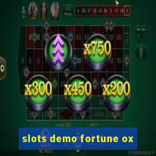 slots demo fortune ox