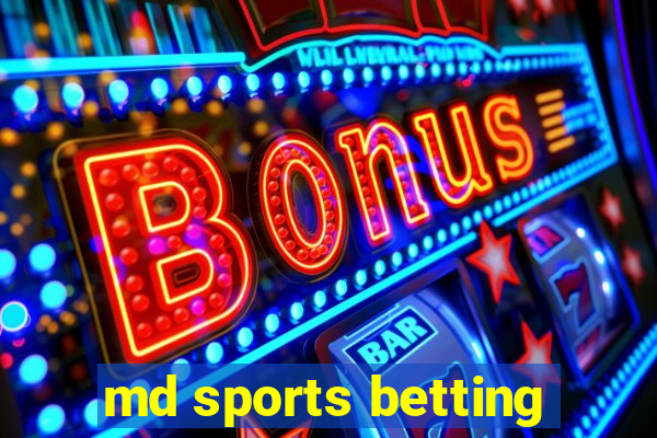 md sports betting