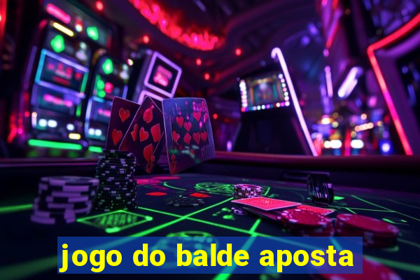 jogo do balde aposta