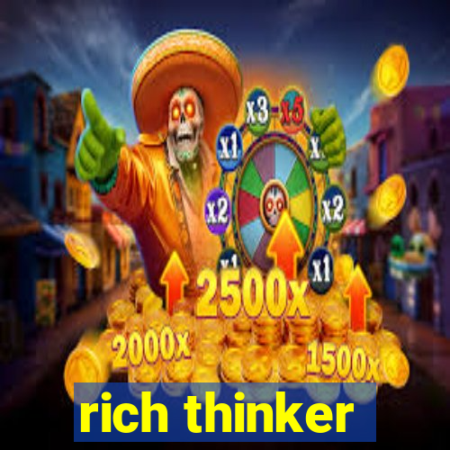 rich thinker