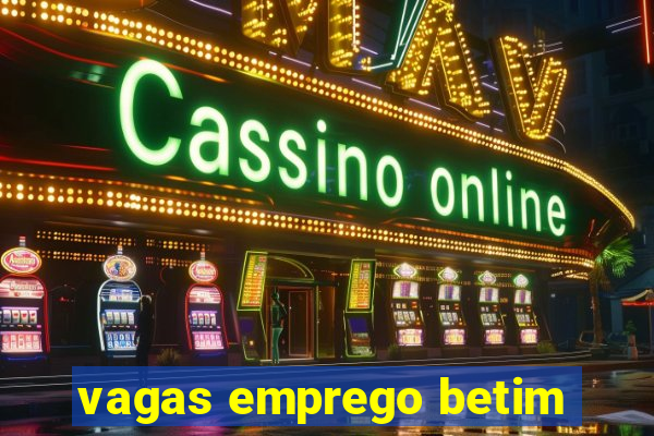 vagas emprego betim