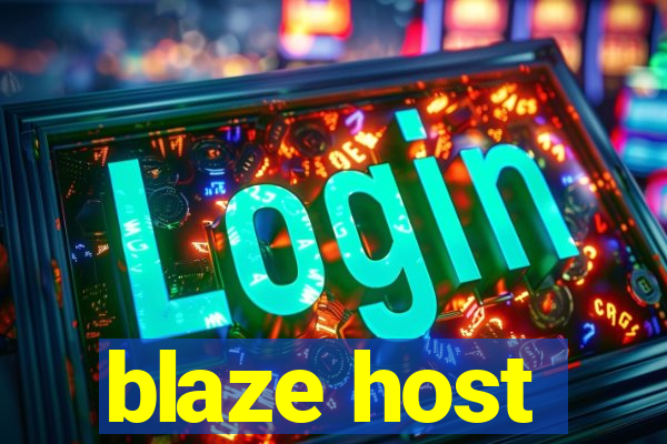 blaze host