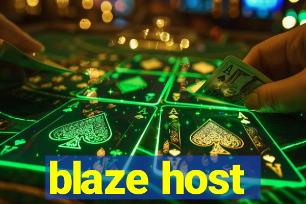 blaze host