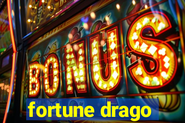 fortune drago