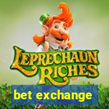 bet exchange