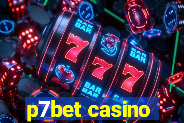 p7bet casino