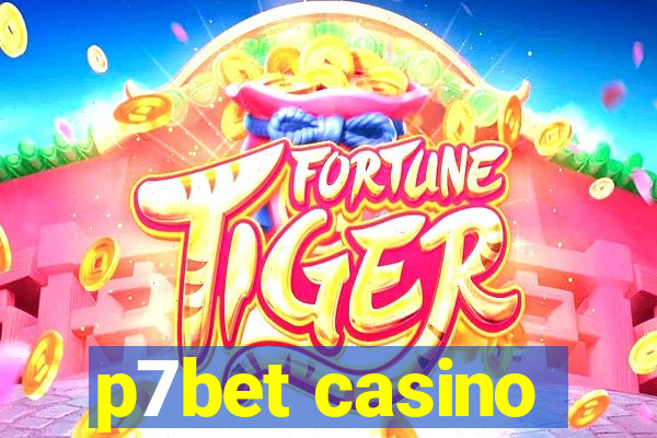 p7bet casino