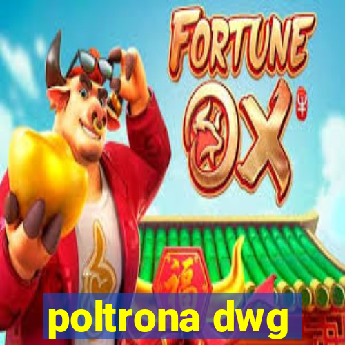 poltrona dwg