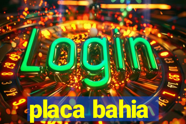 placa bahia