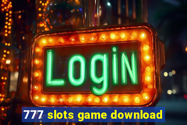 777 slots game download