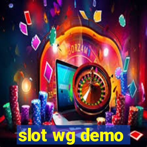 slot wg demo