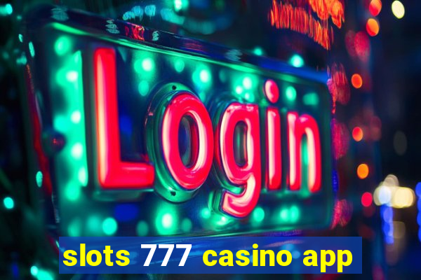 slots 777 casino app