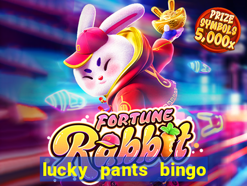 lucky pants bingo sister sites