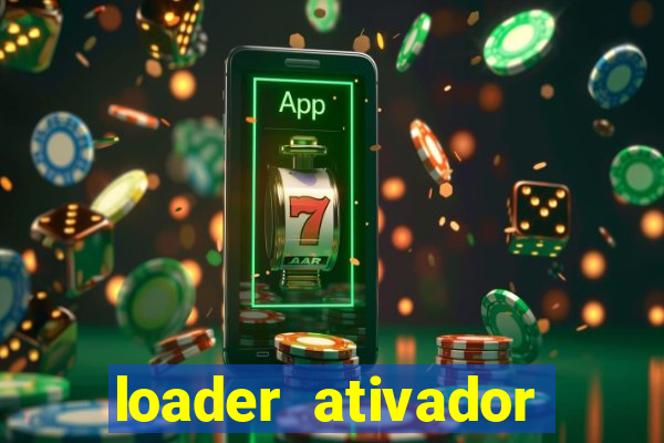 loader ativador windows 7