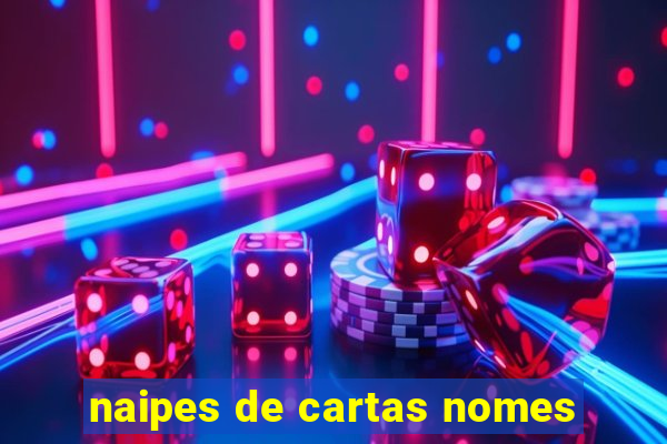 naipes de cartas nomes