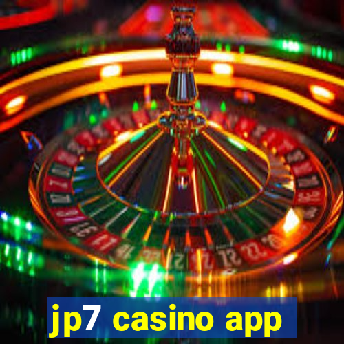 jp7 casino app