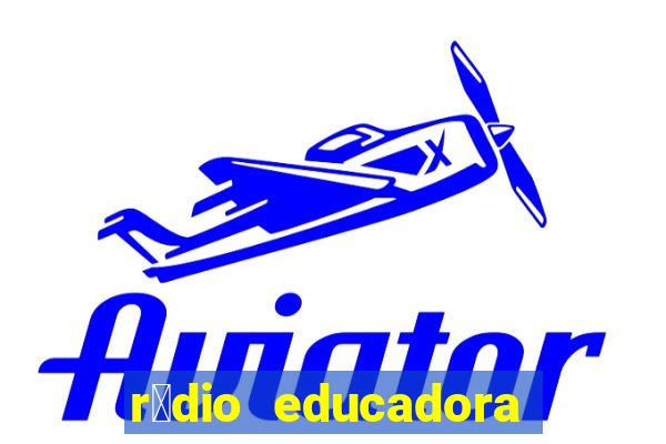 r谩dio educadora de caetit茅