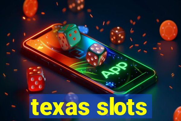 texas slots