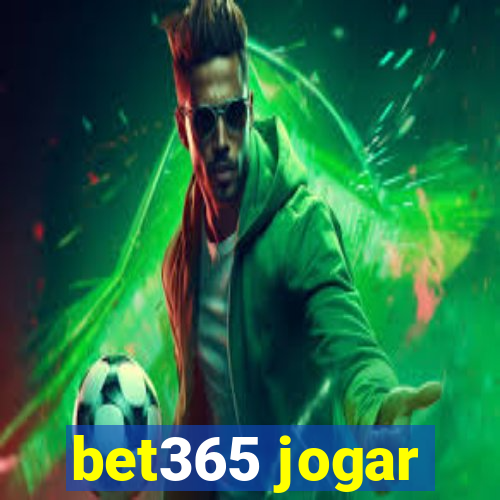 bet365 jogar