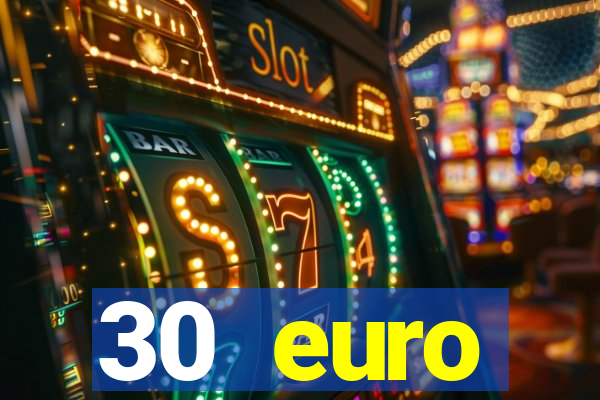 30 euro startguthaben online casino