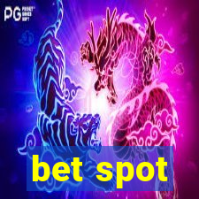 bet spot