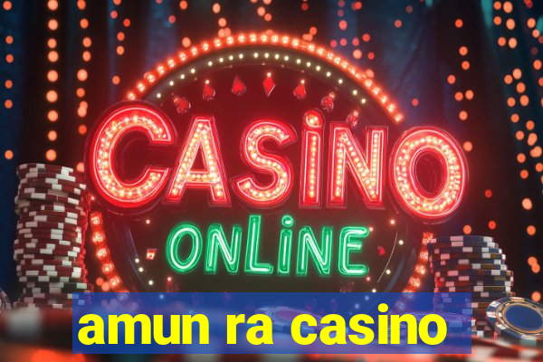 amun ra casino