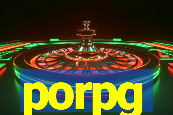 porpg