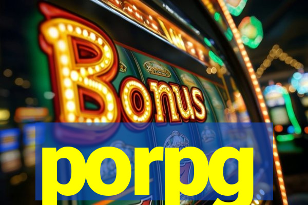 porpg