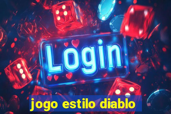 jogo estilo diablo