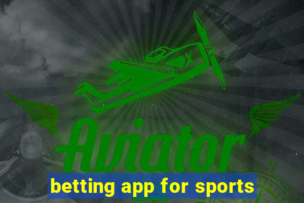 betting app for sports