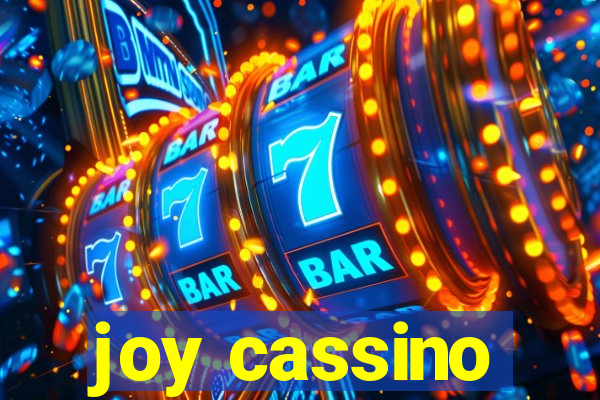 joy cassino