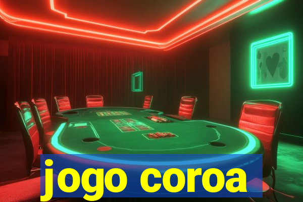 jogo coroa