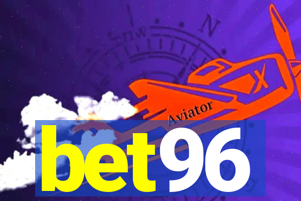 bet96