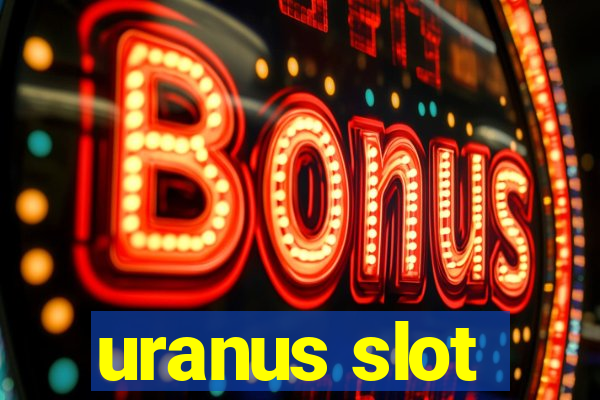 uranus slot