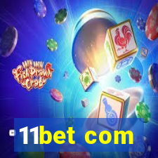 11bet com