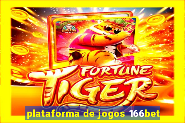 plataforma de jogos 166bet