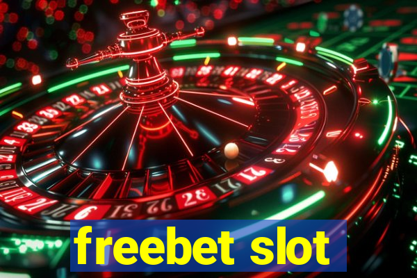 freebet slot