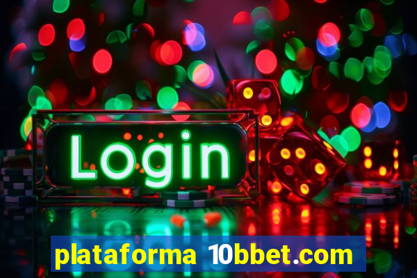 plataforma 10bbet.com