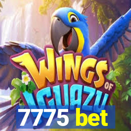 7775 bet