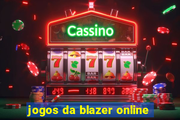 jogos da blazer online