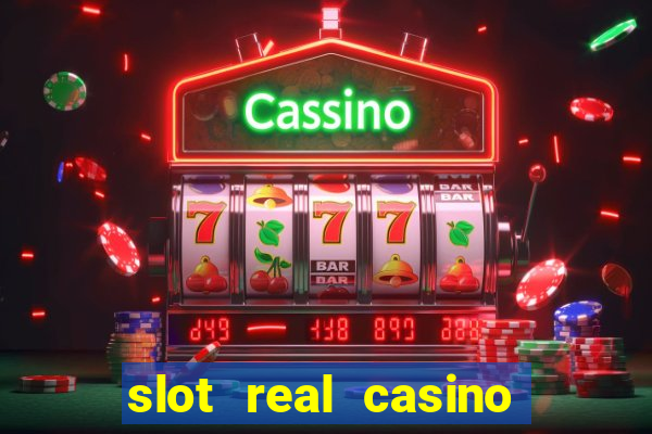 slot real casino paga mesmo