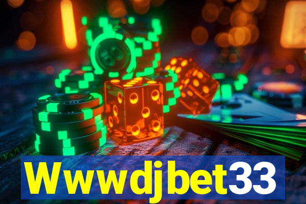 Wwwdjbet33