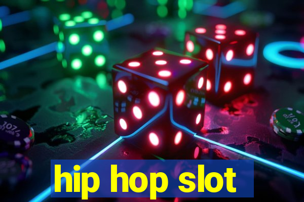 hip hop slot