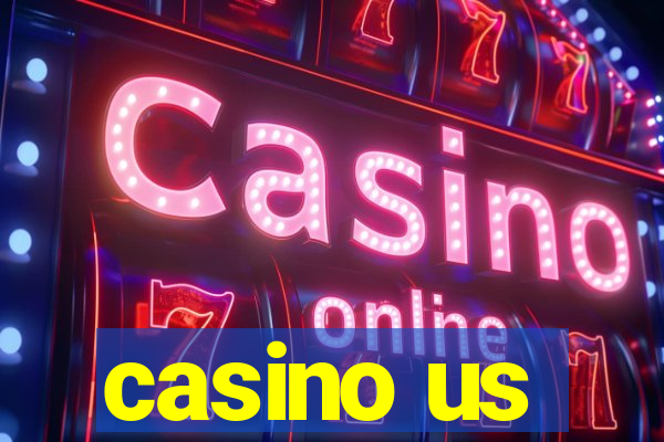 casino us