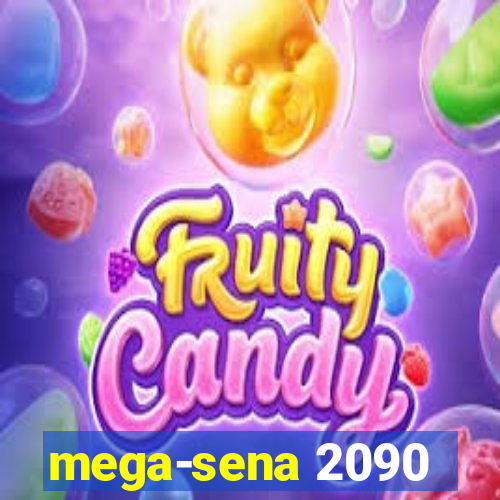 mega-sena 2090