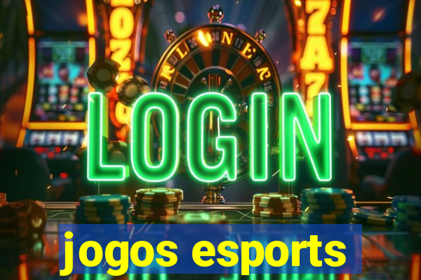 jogos esports