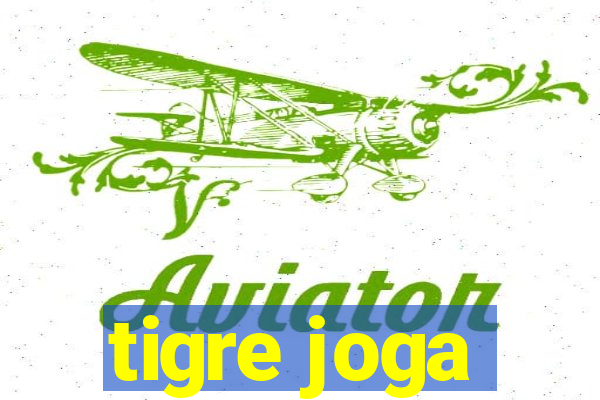 tigre joga