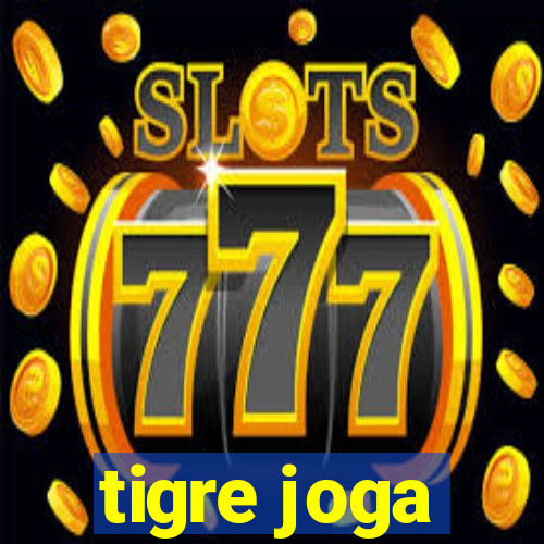 tigre joga